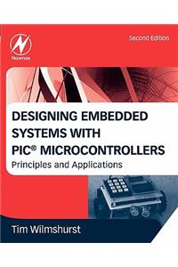 Designing Embedded Systems with PIC Microcontrollers