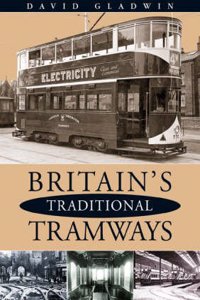 Britain's Traditional Tramways