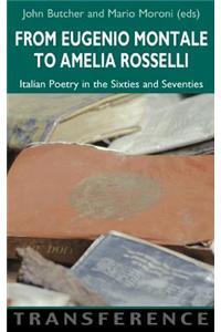 From Eugenio Montale to Amelia Rosselli