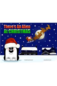 There's an Alien at Christmas