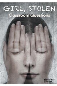 Girl, Stolen Classroom Questions