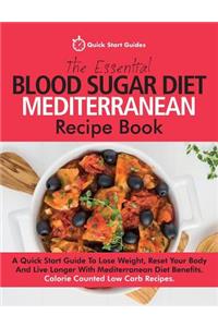 Essential Blood Sugar Diet Mediterranean Recipe Book