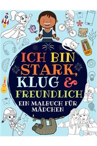 Ich bin stark, klug & freundlich