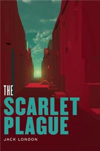 The Scarlet Plague