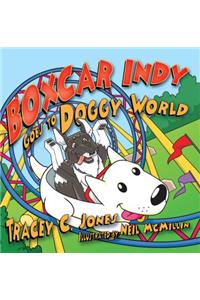 Boxcar Indy Goes to Doggy World