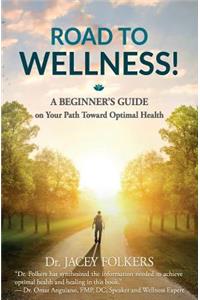 Road to Wellness