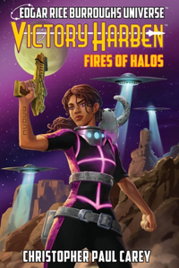 Victory Harben: Fires of Halos (Edgar Rice Burroughs Universe)