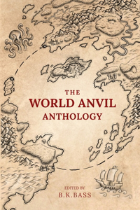 The World Anvil Anthology