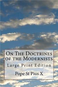 On The Doctrines of the Modernists