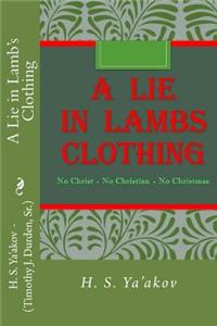 Lie in Lamb's Clothing