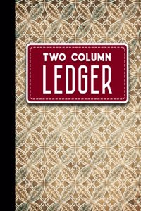 Two Column Ledger