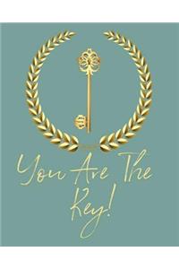 You Are the Key