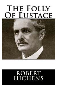 Folly Of Eustace