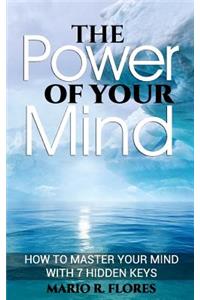 The Power of Your Mind