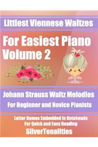 Littlest Viennese Waltzes for Easiest Piano Volume 2