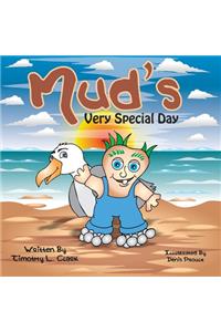 Mud's Very Special Day
