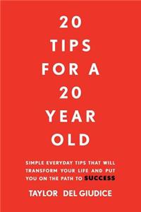 20 Tips For A 20 Year Old