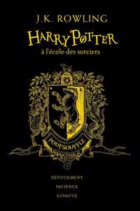 Harry Potter a l'ecole des sorciers (Edition Poufsouffle)