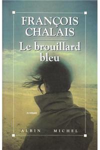 Brouillard Bleu (Le)