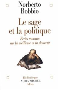 Sage Et La Politique (Le)