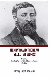 Henry David Thoreau Selected Works