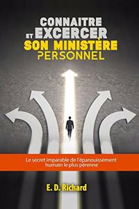 Connaitre Et Exercer Son Ministere Personnel
