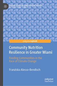 Community Nutrition Resilience in Greater Miami