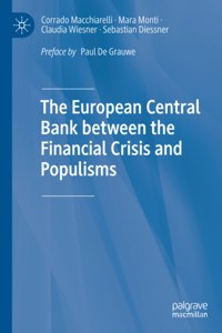 European Central Bank Between the Financial Crisis and Populisms