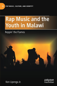 Rap Music and the Youth in Malawi