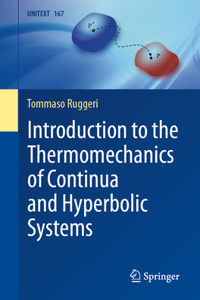 Introduction to the Thermomechanics of Continua and Hyperbolic Systems