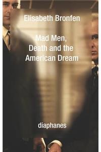 Mad Men, Death and the American Dream