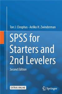 SPSS for Starters and 2nd Levelers