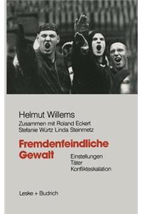 Fremdenfeindliche Gewalt