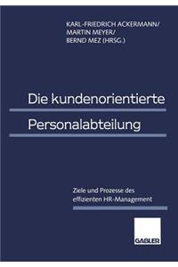 Die kundenorientierte Personalabteilung