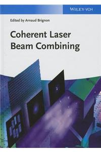 Coherent Laser Beam Combining