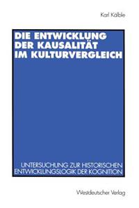 Die Entwicklung Der Kausalität Im Kulturvergleich