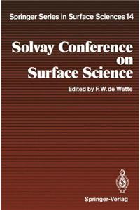 Solvay Conference on Surface Science