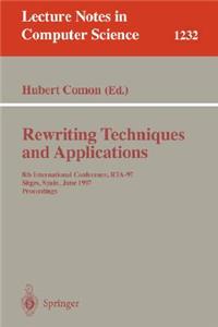 Rewriting Techniques and Applications