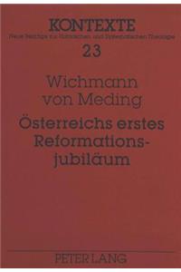 Oesterreichs Erstes Reformationsjubilaeum