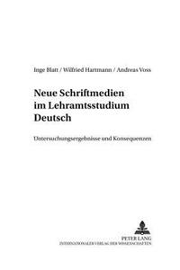 Neue Schriftmedien Im Lehramtsstudium Deutsch