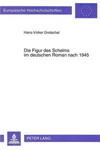 Die Figur Des Schelms Im Deutschen Roman Nach 1945