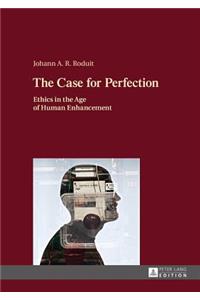 The Case for Perfection