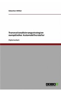 Transnationalisierungsstrategien europäischer Automobilhersteller