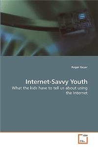 Internet-Savvy Youth