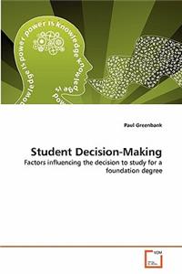 Student Decision-Making