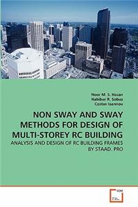 Non Sway and Sway Methods for Design of Multi-Storey Rc Building