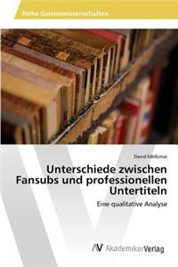 Unterschiede zwischen Fansubs und professionellen Untertiteln