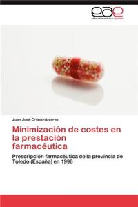 Minimizacion de Costes En La Prestacion Farmaceutica