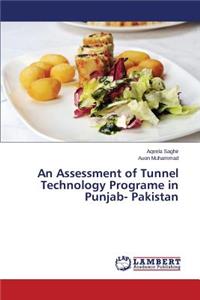 Assessment of Tunnel Technology Programe in Punjab- Pakistan