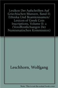 Lexikon Der Aufschriften Auf Griechischen Munzen / Lexicon of Greek Coin Inscriptions